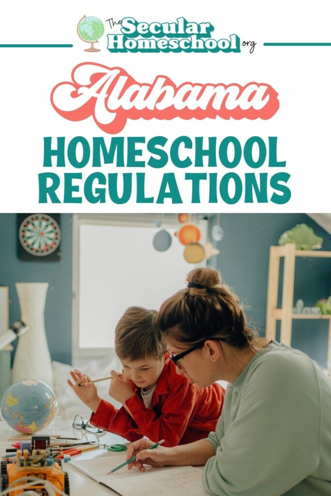 Alabama Homeschooling in Alabama Planning on homeschooling in Alabama? Make sure you know the education regulations and laws for Alabama homeschools.