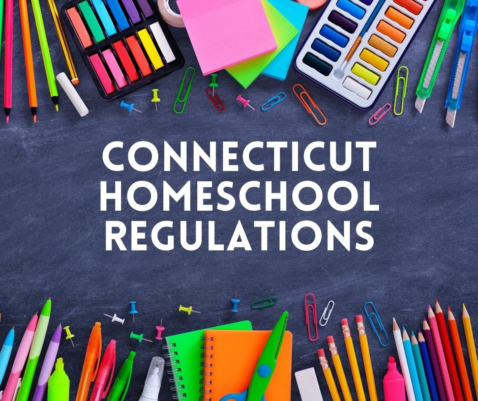 Connecticut Homeschool Regulations
