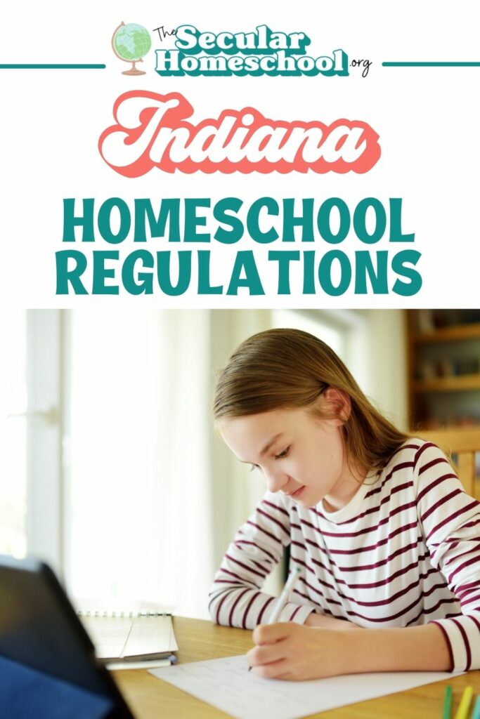 Indiana Homeschool Regulations