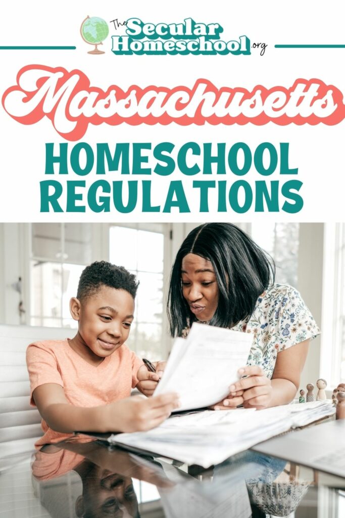 Massachusetts Homeschool Laws Homeschooling in Massachusetts Planning on homeschooling in Massachusetts? Make sure you're following these regulations so your homeschool stays in compliance with Massachusetts homeschool regulations.