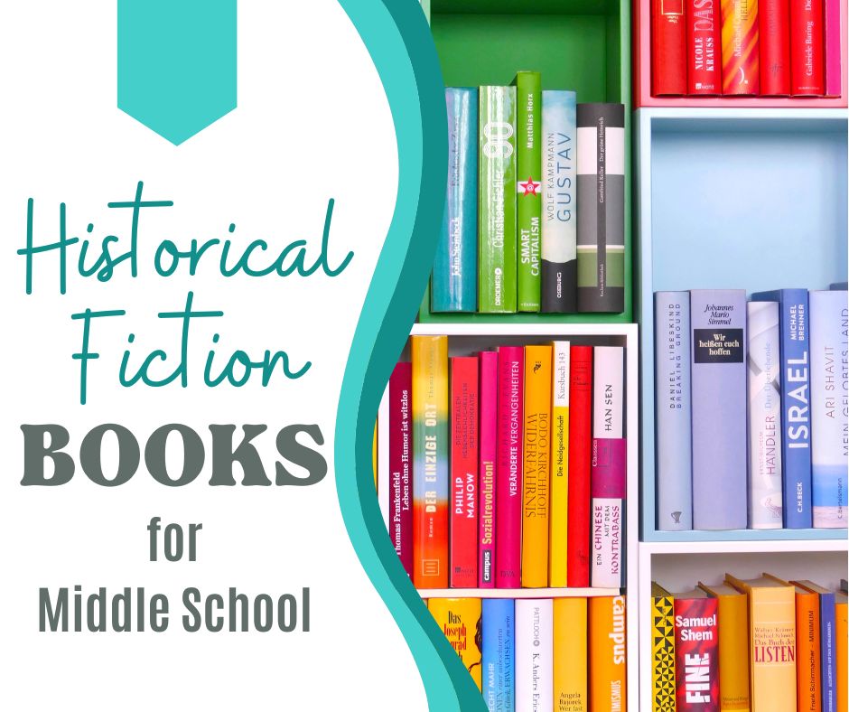 Historical Fiction Books For Middle School Our Adventures In 