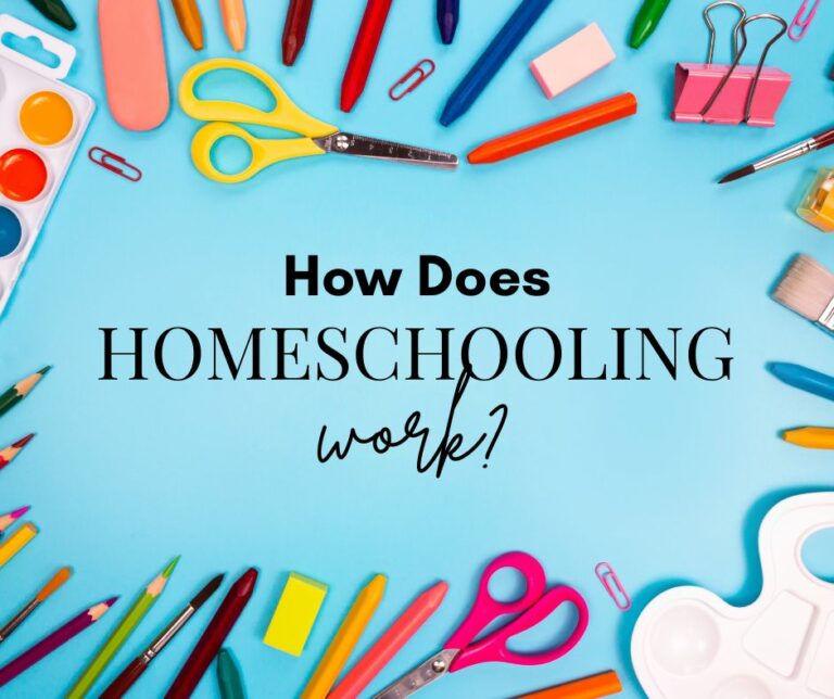 How Does Homeschooling Work - Our Adventures In Homeschooling