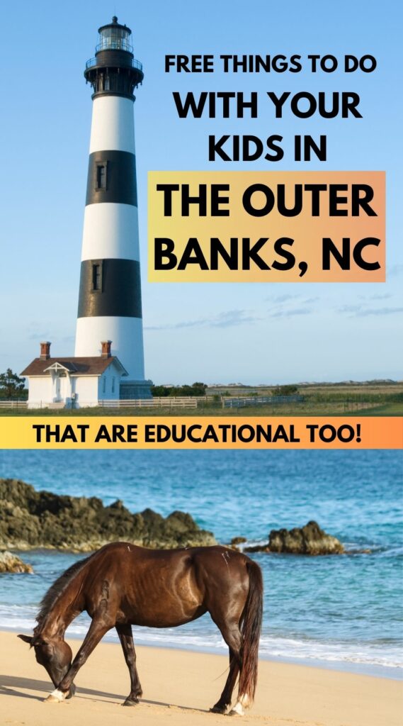 Free Things to Do With Kids in the outer banks north carolina