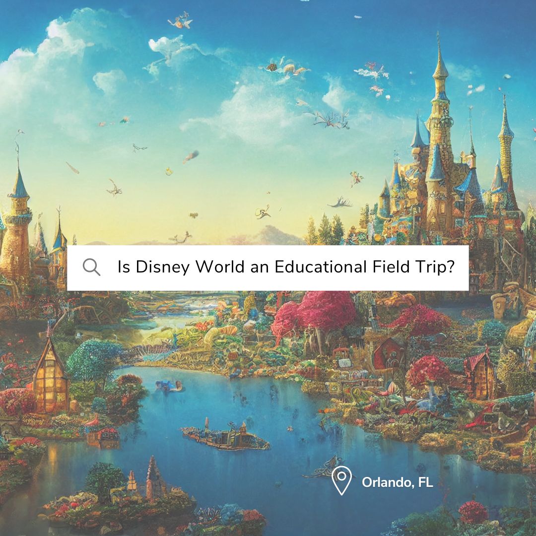 Is Disney World educational?