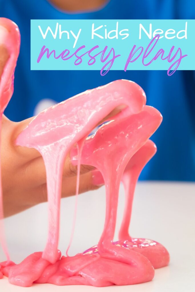 Importance of Messy Play