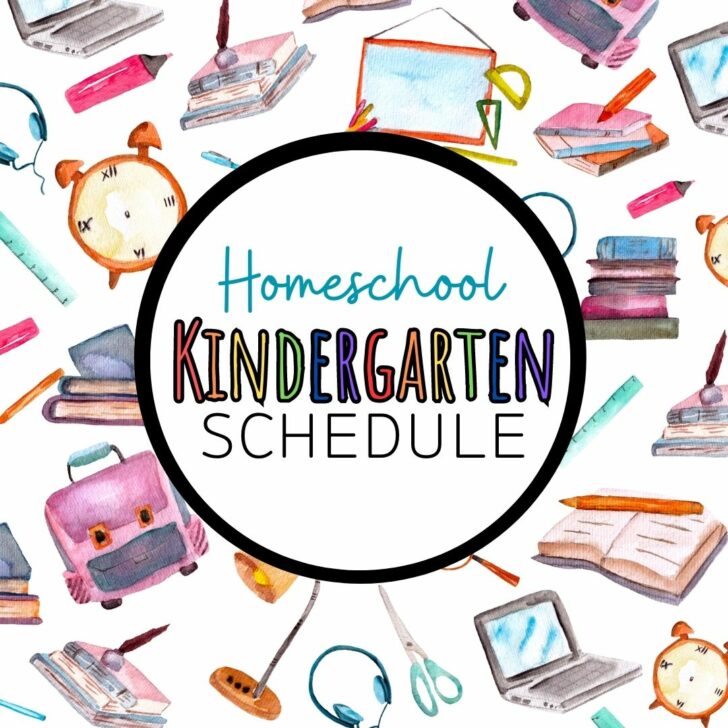 Homeschooling Kindergarten Schedule
