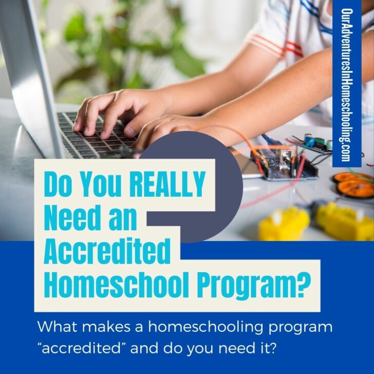 Do You NEED an Accredited Homeschooling Program