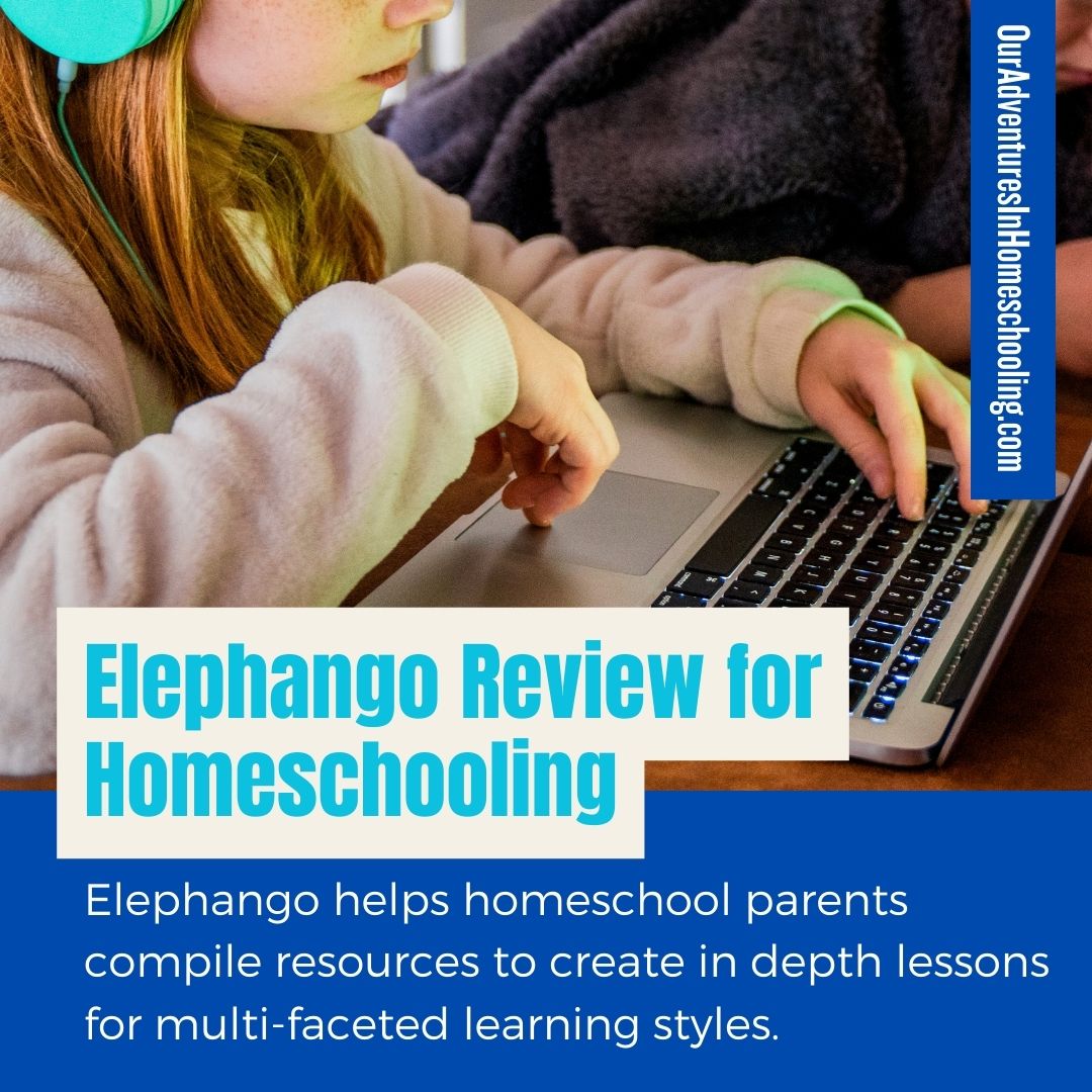 Elephango review for homeschooling our adventures in homeschooling