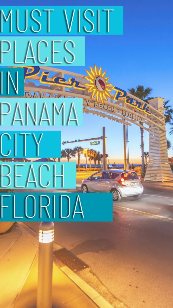 Must Visit Places for Families in Panama City Beach Florida