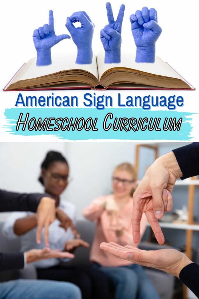 ASL Curriculum for Homeschoolers.