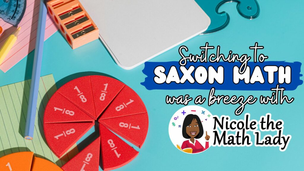 Saxon Math Homeschool Program with Nicole the Math Lady
