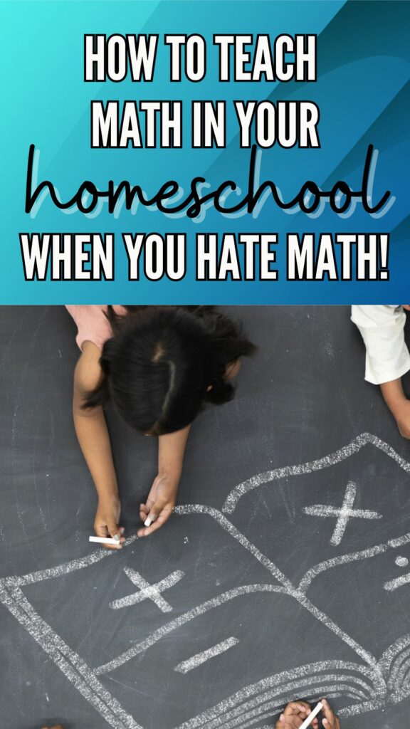 How to Teach Math When You Don't Like Math